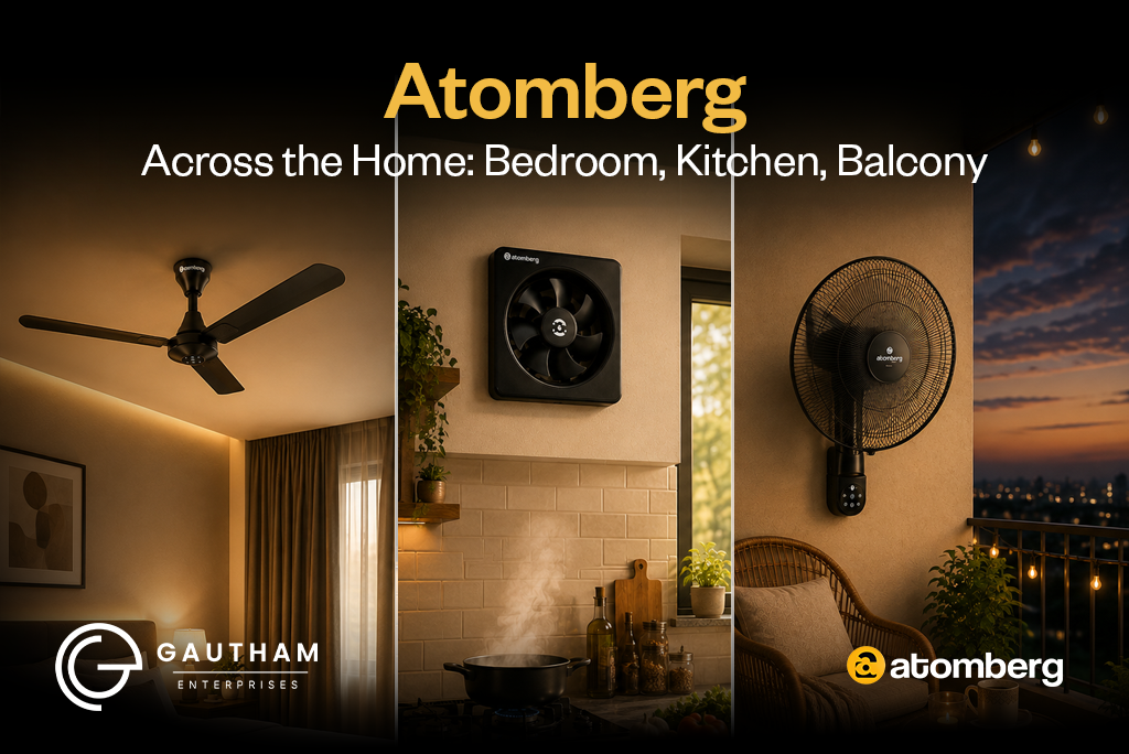 Atomberg Fans - Gautham Enterprises
